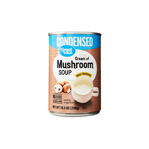 *Great Value Cream of Mushroom Soup