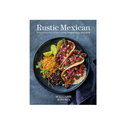 Rustic Mexican Cookbook