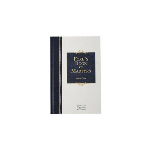 Foxe's Book of Martyrs