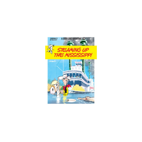 Lucky Luke Vol 79: Steaming up the Mississippi