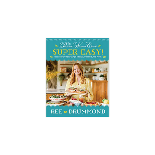 The Pioneer Woman Cooks - Super Easy! Cookbook