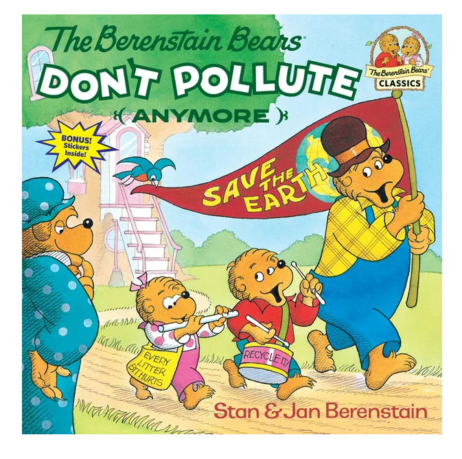 Berenstain Bears Don't Pollute